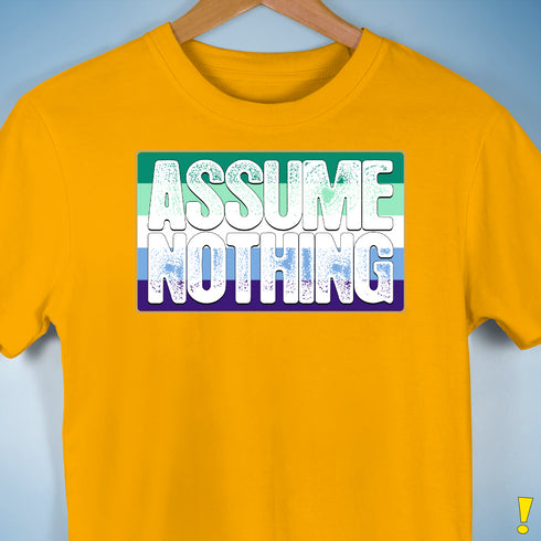 Assume Nothing Gay Male Pride Flag Premium Unisex T-Shirt - Gold